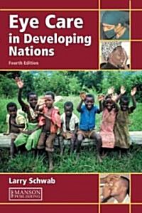 Eye Care in Developing Nations (Paperback, 4 ed)