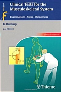 Clinical Tests for the Musculoskeletal System: Examinations - Signs - Phenomena (Paperback, 2)