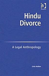 Hindu Divorce : A Legal Anthropology (Hardcover)