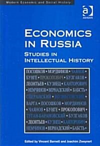 Economics in Russia : Studies in Intellectual History (Hardcover)