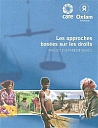 Les Approches Basees Sur Les Droits (Paperback)