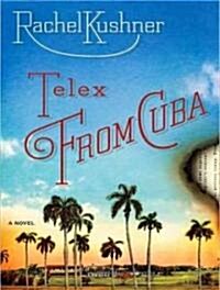 Telex from Cuba (Audio CD)