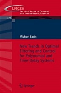New Trends in Optimal Filtering and Control for Polynomial and Time-Delay Systems (Paperback)