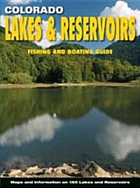 Colorado Lakes & Reservoirs (Paperback)