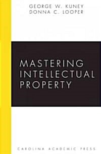 Mastering Intellectual Property (Hardcover)