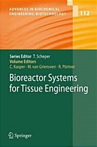 Bioreactor Systems for Tissue Engineering (Hardcover)