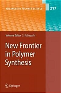 New Frontiers in Polymer Synthesis (Hardcover, 2008)