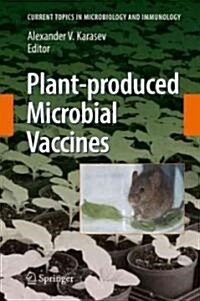 Plant-Produced Microbial Vaccines (Hardcover)