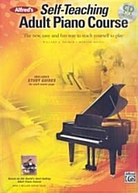 Alfreds Self-Teaching Adult Piano Course (Paperback, Compact Disc)