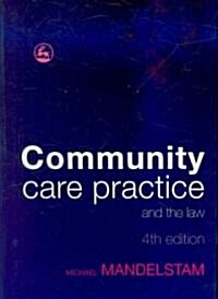 Community Care Practice and the Law : Fourth Edition (Paperback, 4 Revised edition)