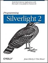 Programming Silverlight 2 (Paperback)