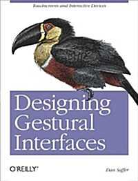 Designing Gestural Interfaces (Paperback)