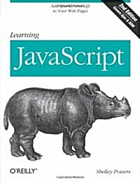 [중고] Learning JavaScript: Add Sparkle and Life to Your Web Pages (Paperback, 2)