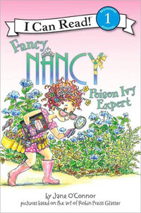 Fancy Nancy:poison ivy expert 