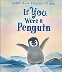 If You Were a Penguin (Library)