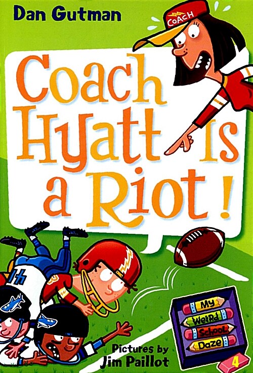 [중고] My Weird School Daze #4: Coach Hyatt Is a Riot! (Paperback)
