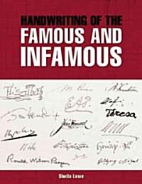 Handwriting of the Famous and Infamous (Paperback)