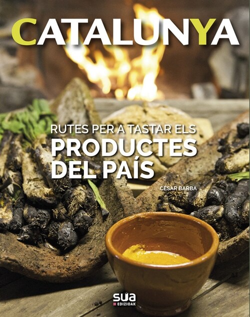 RUTES PER A TASTAR ELS PRODUCTES DEL PAIS (Paperback)