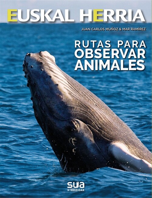 RUTAS PARA OBSERVAR ANIMALES (Paperback)