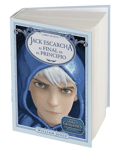 Jack Escarcha: El Final Es El Principio (Hardcover)