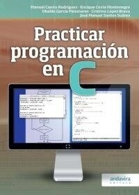 PRACTICAR PROGRAMACION EN C (Book)