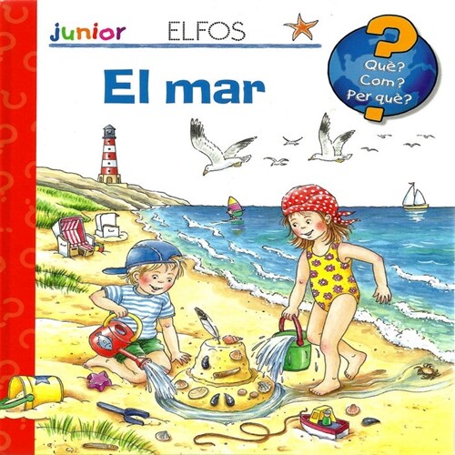 QUE？ JUNIOR. EL MAR (Hardcover)