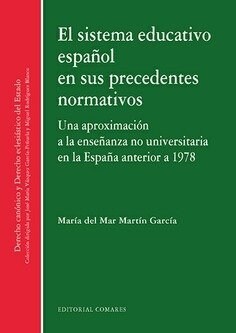 SISTEMA EDUCATIVO ESPANOL EN SUS PRECEDENTES NORMATIVOS UN (Book)