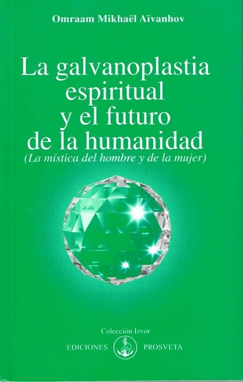 LA GALVANOPLASTIA ESPIRITUAL (Book)