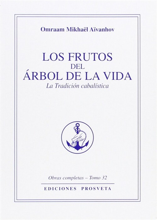 LOS FRUTOS DEL ARBOL DE LA VIDA (Paperback)