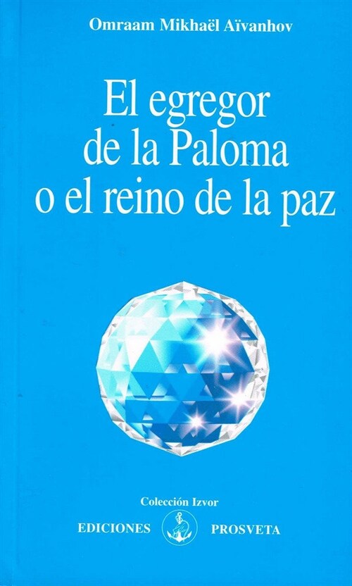 EL EGREGOR DE LA PALOMA (Book)