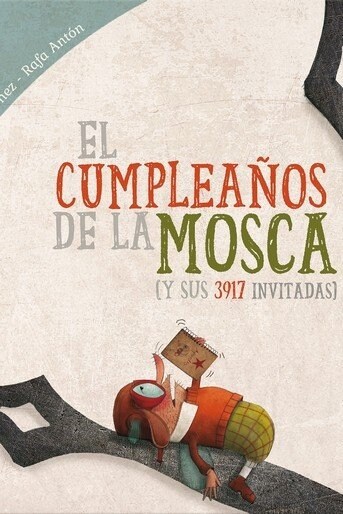 EL CUMPLEANOS DE LA MOSCA (Book)