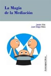 MAGIA DE LA MEDIACION,LA (Book)