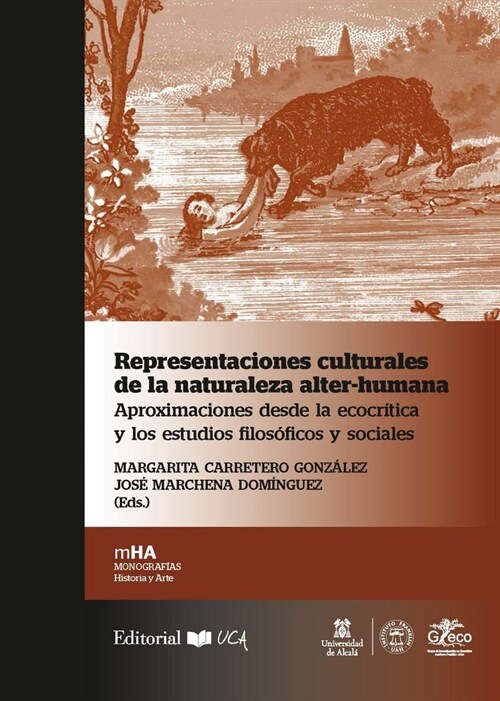 REPRESENTACIONES CULTURALES DE LA NATURALEZA ALTER-HUMANA (Book)