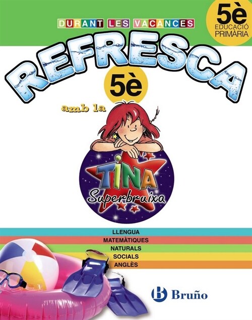 DURANT LES VACANCES REFRESCA AMB LA TINA 5E PRIMARIA (Paperback)