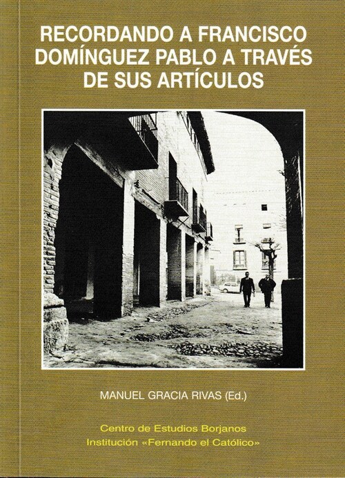 RECORDANDO A FRANCISCO DOMINGUEZ PABLO A TRAVES DE SUS ARTIC (Paperback)