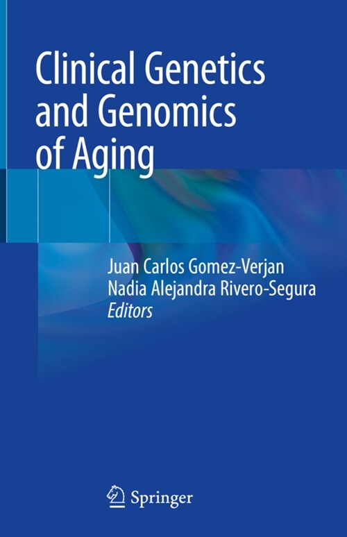 Clinical Genetics and Genomics of Aging (Hardcover)