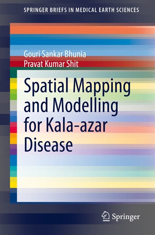 Spatial Mapping and Modelling for Kala-azar Disease (Paperback)