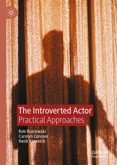 The Introverted Actor: Practical Approaches (Hardcover, 2020)