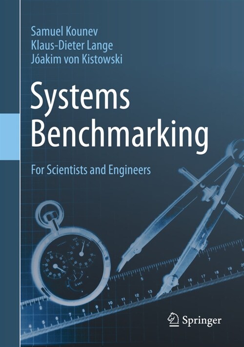 Systems Benchmarking: For Scientists and Engineers (Hardcover, 2020)