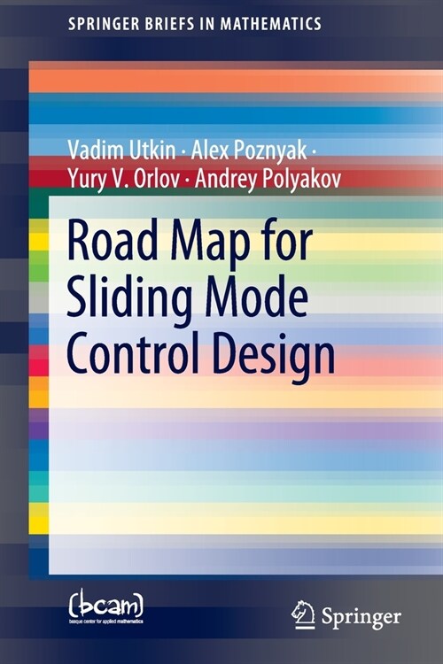 Road Map for Sliding Mode Control Design (Paperback)
