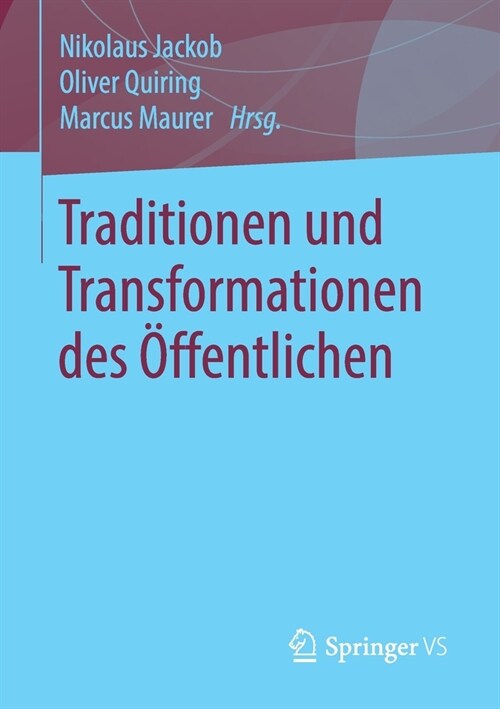 Traditionen Und Transformationen Des ?fentlichen (Paperback, 1. Aufl. 2020)