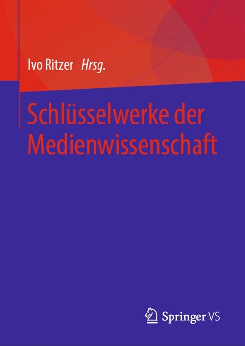 Schl?selwerke Der Medienwissenschaft (Hardcover, 1. Aufl. 2020)