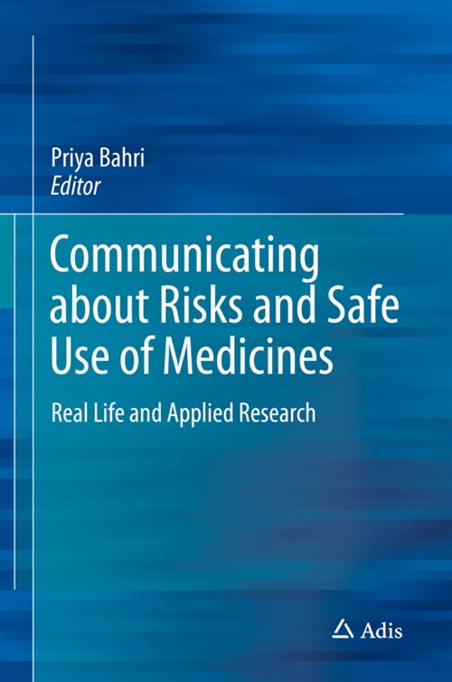Communicating about Risks and Safe Use of Medicines: Real Life and Applied Research (Hardcover, 2020)