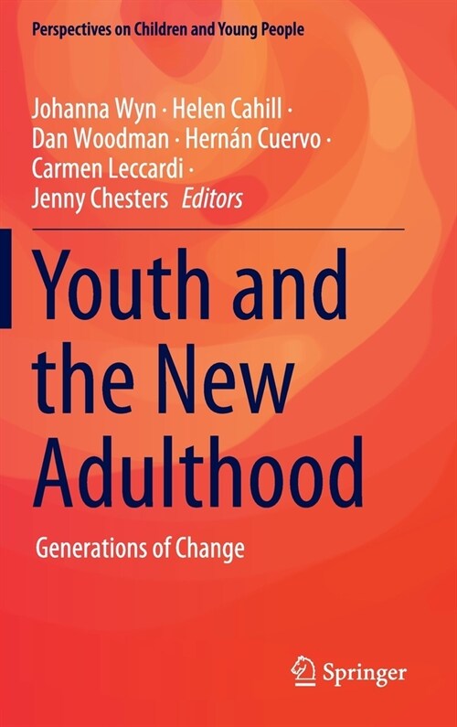 Youth and the New Adulthood: Generations of Change (Hardcover, 2020)