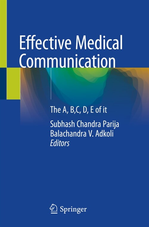 Effective Medical Communication: The A, B, C, D, E of It (Paperback, 2020)