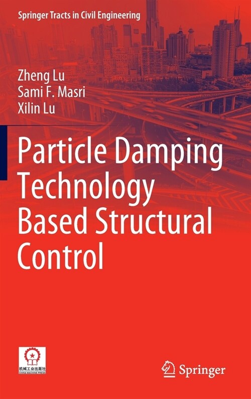 Particle Damping Technology Based Structural Control (Hardcover)