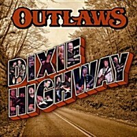 [수입] Outlaws - Dixie Highway (CD)