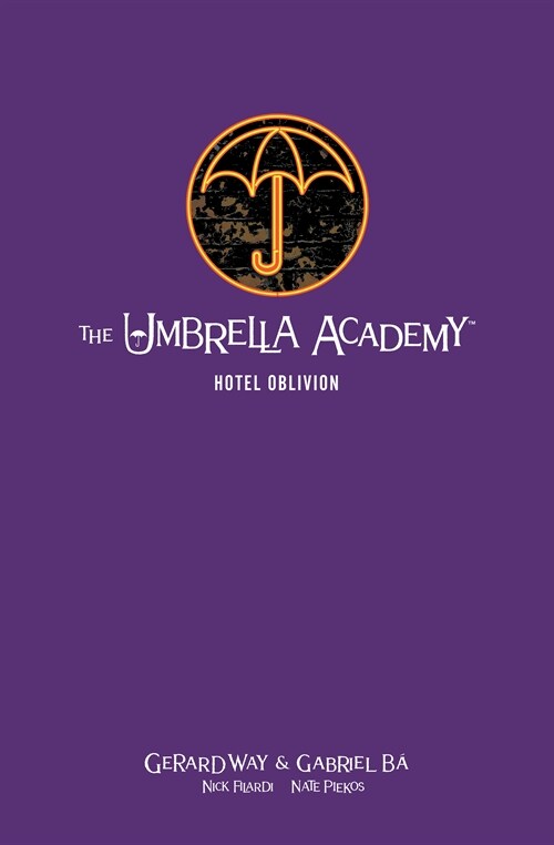 The Umbrella Academy Library Edition Volume 3: Hotel Oblivion (Hardcover)