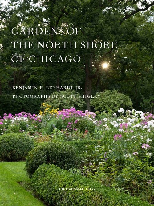 Gardens of the North Shore of Chicago (Hardcover)