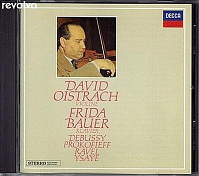 Debussy,Prokofiev,Ravel,Ysaye / David Oistrakh,Frida Bauer 